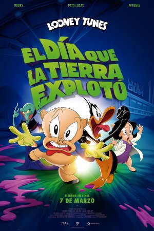 El día que la Tierra explotó. Una película de los Looney Tunes